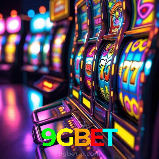 9GBET：Jogue nas melhores slots e leve o jackpot para casa!