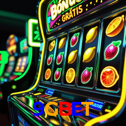 9GBET：No cassino online mais confiável, experimente poker, roleta e futebol ao vivo!